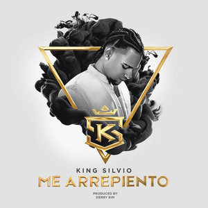 Me Arrepiento by King Silvio