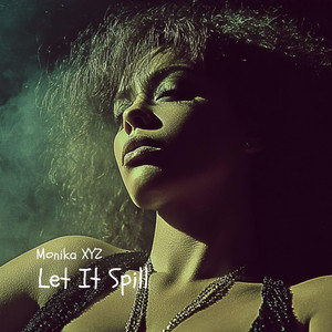 Let It Spill by Monika XYZ