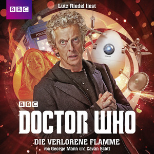 Doctor Who: Die verlorene Flamme (Ungekürzt)