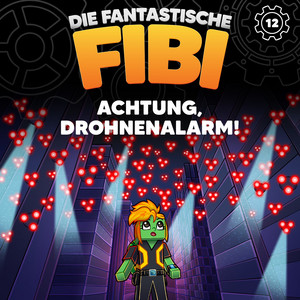 Achtung, Drohnenalarm! (Teil 02) by Die fantastische Fibi