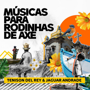 Que Baianidade da Porra by Tenison Del Rey