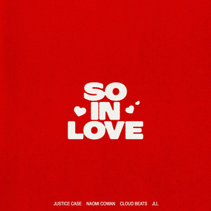 So In Love (feat. Naomi Cowan)