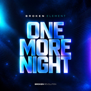 One More Night by Broken Element