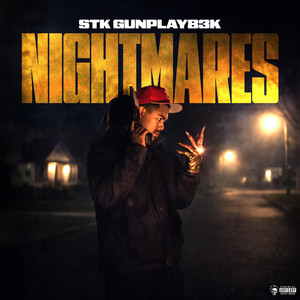 Nightmares by STK Gunplay