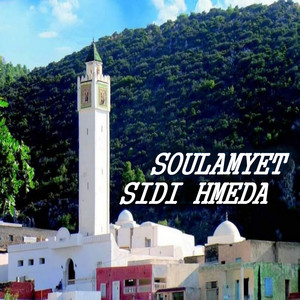 Soulamyet Sidi Hmeda - رجال الحماده (Live)