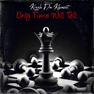 Kizzle Da Khemist - Time today (feat. YB Da General)
