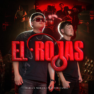 El Rojas by Darian Moran, Hector Camou