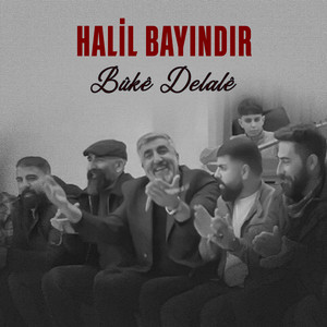 Halil Bayındır - Bûkê Delalê