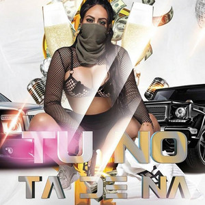 Tu No Ta de Na by Fifty Black RD, Papi Linea