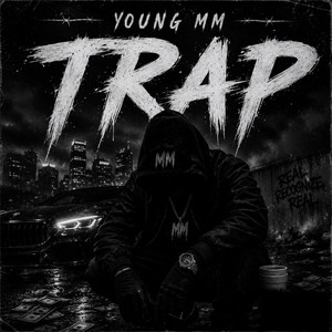 TRAP by Young MM