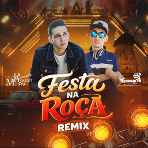 Festa na Roça - Remix by Kauan Moura, DJ Rodrigo Pé
