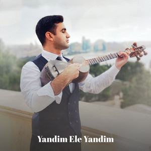 Kənan Əliyev - Yandim Ele Yandim