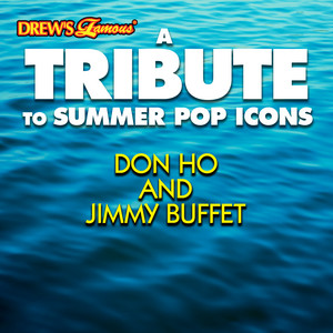 A Tribute to Summer Pop Icons Don Ho and Jimmy Buffet album