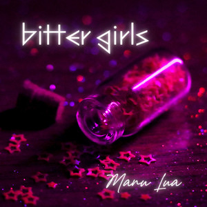 Bitter Girls by Manu Lua