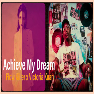Achieve My Dream by Hueimin Kuan, Anjelo Raiman