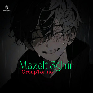 DARWiCH - Mazelt Sghir (feat. Group Torino)