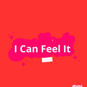I CAN FEEL IT by ligixta rd