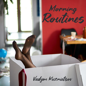 Morning Routines