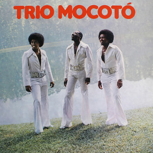 TRIO MOCOTÓ トリオ・ モコトー　レアグルーヴ　ブラジル SAMBA ROCK/TRIO MOCOTO/トリオ・モコトー｜LATIN/BRAZIL/WORLD