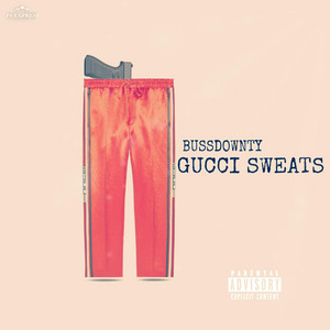 Gucci Sweats by Bussdown Ty