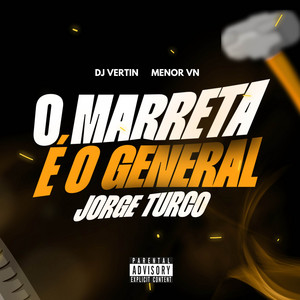 DJ Vertin & MENOR VN - O MARRETA É O GENERAL vs JORGE TURCO