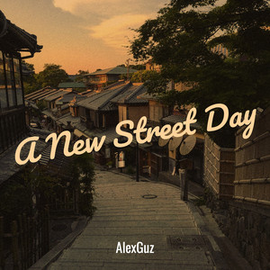 AlexGuz - A New Street Day