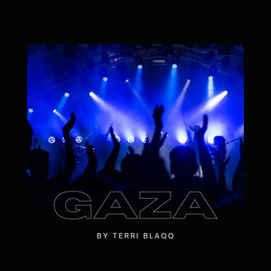 Gaza by Terri blaqq