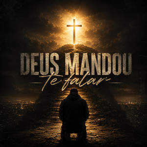 Deus mandou te falar by Desperta Trap