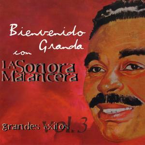 La Sonora Matancera & Bienvenido Granda - A Bailar