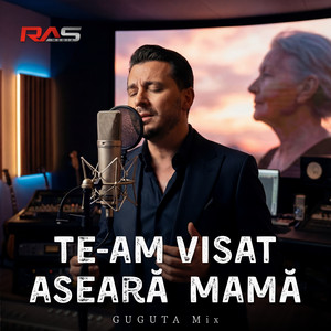 Guguta Music & GUGUTA Mix - Te-am visat aseară Mamă