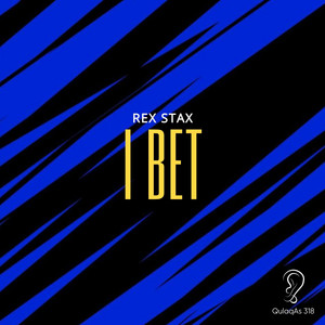 I Bet - Radio Edit by Rex Stax