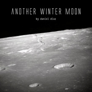 Another Winter Moon by Daniel Diaz