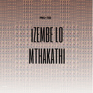 Izembe Lo Mthakathi by Pro-Tee