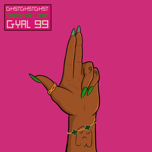 Gyal 99 by GHSTGHSTGHST, Sweetie Irie