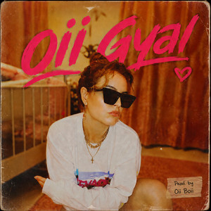 Oii GyaL by Dice House Entertainment
