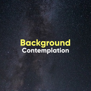 # 1 Album: Background Contemplation album