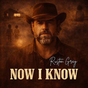 Now I Know by Ruston Gray