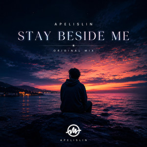 Stay Beside Me by Apelislin