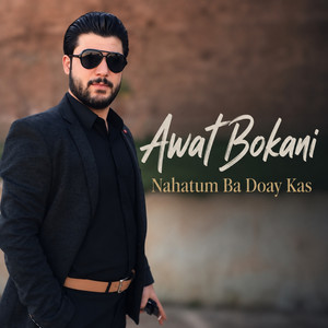 Nahatum Ba Doay Kas by Awat Bokani