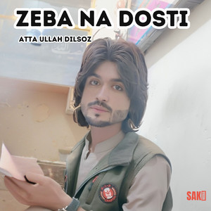 Atta Ullah Dilsoz - Zindgi Ha