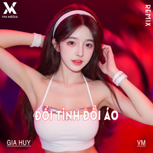 Đổi Tình Đổi Áo (Remix)