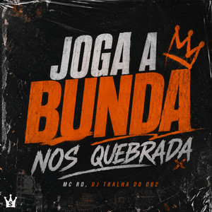 Joga a Bunda nos Quebrada