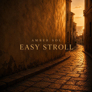 Easy Stroll by Amber Sol