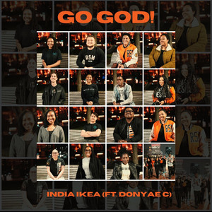 Go God - Radio Edit by India Ikea, Donyae C