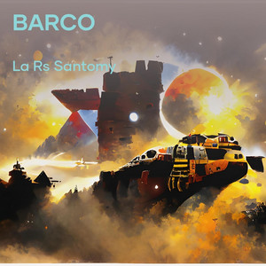 barco by La Rs Santomy