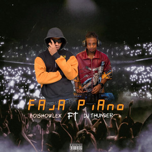 Faja Piano by Boishowlex, Dj thunder