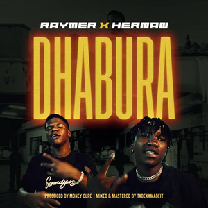 Raymer - Dhabhura (feat. Herman life)