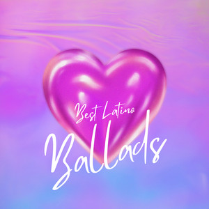 Best Latino Ballads