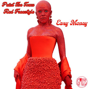 Eazy Money - Paint The Town Red Freestyle