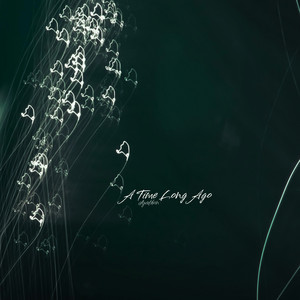A Time Long Ago by dyathøn